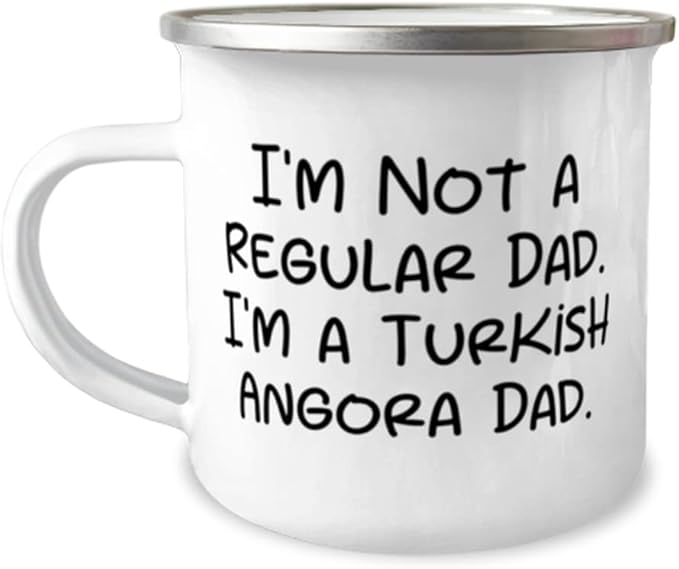 Unique Turkish Angora Cat Gifts, I'm Not a Regular Dad. I'm a Turkish Angora Dad, Unique Holiday 12oz Camper Mug From Friends, Cat toys, Catnip, Scratching post, Litter box, Food bowl, Pet carrier
