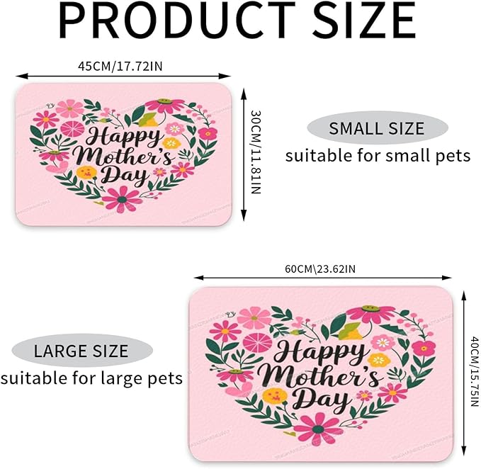 Pet Feeding Mat for Floors Waterproof Dog Mat for Food and Water Happy Mother's Day Floral Gift Mom W Absorbent Quick Dry Non Slip Mats Cat Bowls 18X12In
