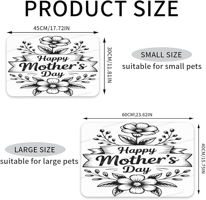 Pet Feeding Mat White Happy Mother's Day Floral Gift Mom EU Absorbent Pet Placemat for Food Water Bowl with Waterproof Rubber Backing 18X12In Quick Dry Water Dispenser Mat for Dog Cat