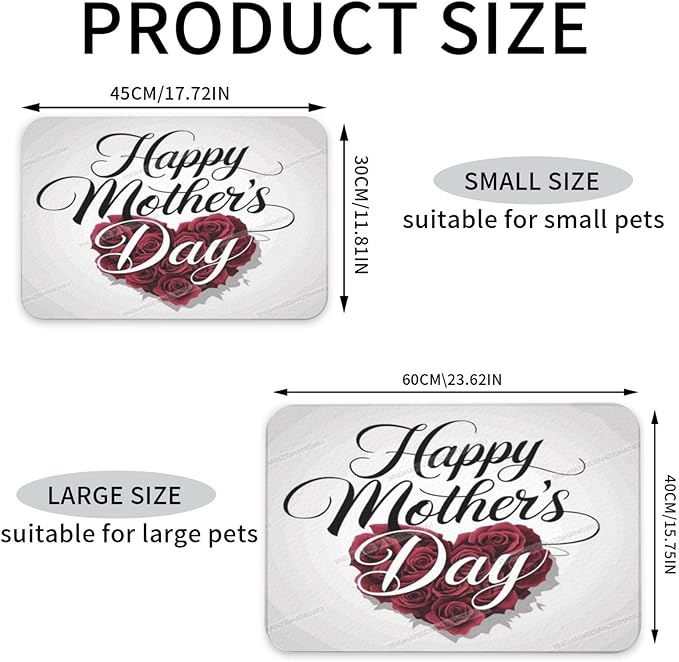 Pet Feeding Mat Happy Mother's Day Floral Gift Mom Rose Heart Absorbent Pet Placemat for Food Water Bowl with Waterproof Rubber Backing 18X12In Quick Dry Water Dispenser Mat for Dog Cat