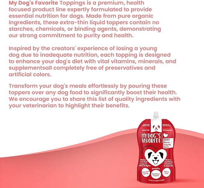 My Dog's Favorite Organic Dog Food Topper - Beef Omega-3 Probiotics & Turmeric for Digestion & Immunity Support - High-Protein Meal Enhancer for Picky Eaters - Healthy Wet Food Topping (8oz)
