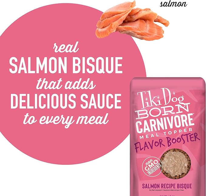 Tiki Dog Born Carnivore Flavor Booster, Salmon Recipe Bisque, Grain Free Meat Based Treat, Meal Topper for All Dog Breeds and All Life Stages, 1.5 oz. Pouch, 12 Count