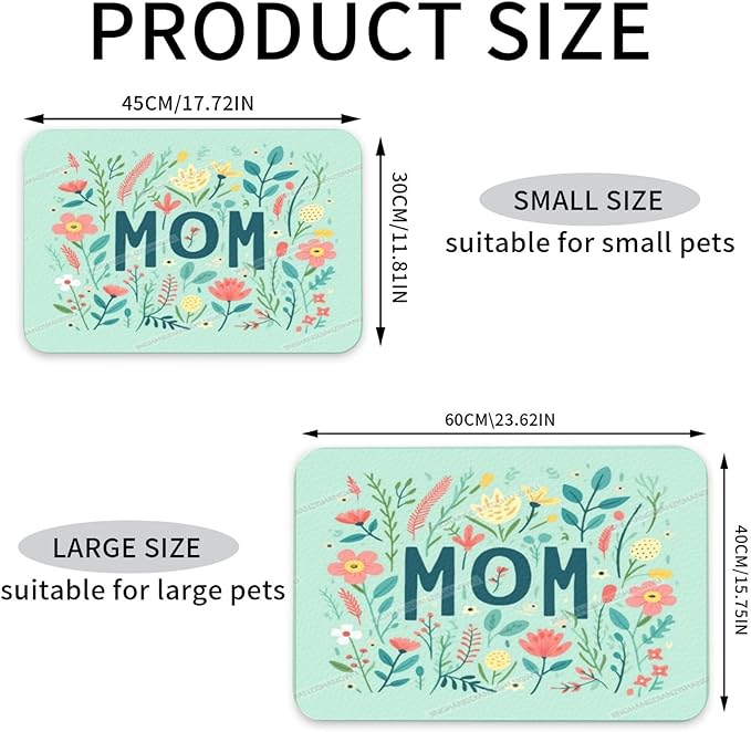 Pet Feeding Mat Happy Mother's Day Floral Gift Mom Lk Dog Food Mat for Food Water No Stains Quick Dry Dispenser Cat Bowl Mats for Messy Drinkers 24x16In
