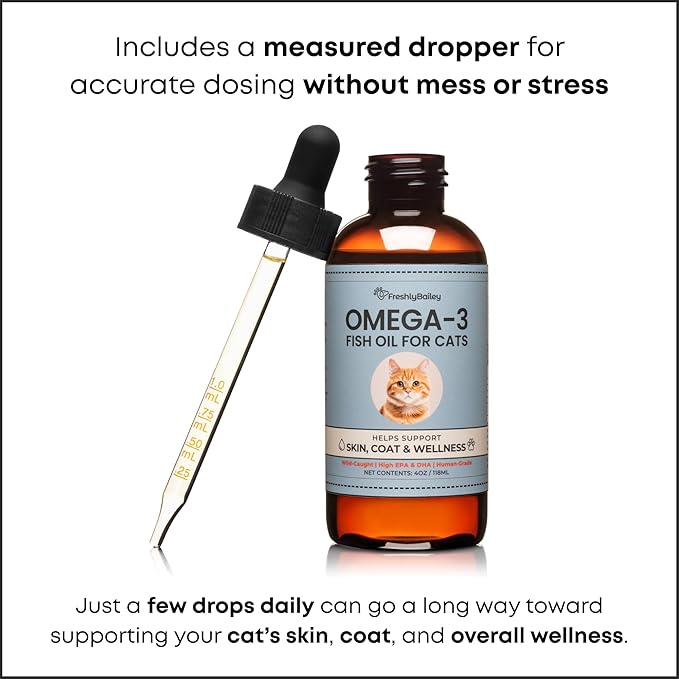 Omega 3 Fish Oil for Cats - Promotes Healthy Skin, Shiny Coat, & Strong Joints - No More Cat Dandruff - 4 oz with EPA & DHA 330 mg Omega-3's per 1 mL - Freshly Bailey