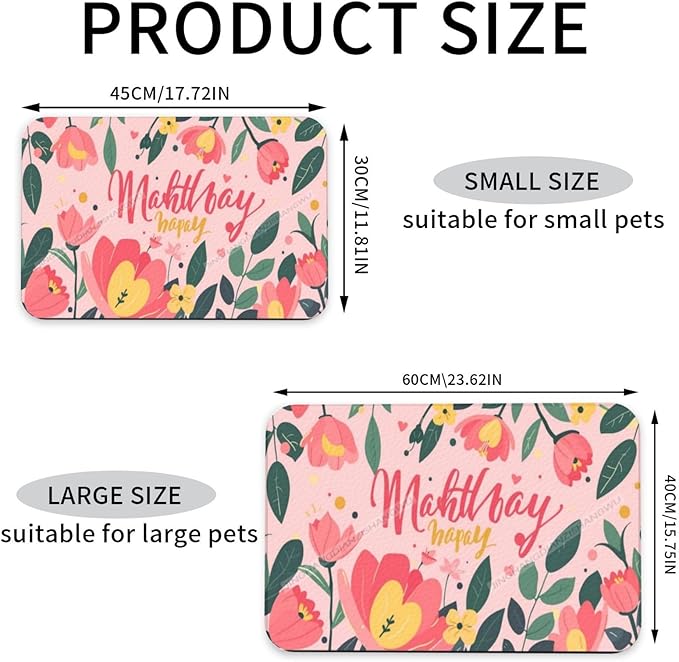 Pet Feeding Mat Happy Mother's Day Floral Gift Mom Cl Absorbent Pet Placemat for Food Water Bowl with Waterproof Rubber Backing 24x16In Quick Dry Water Dispenser Mat Dog Cat