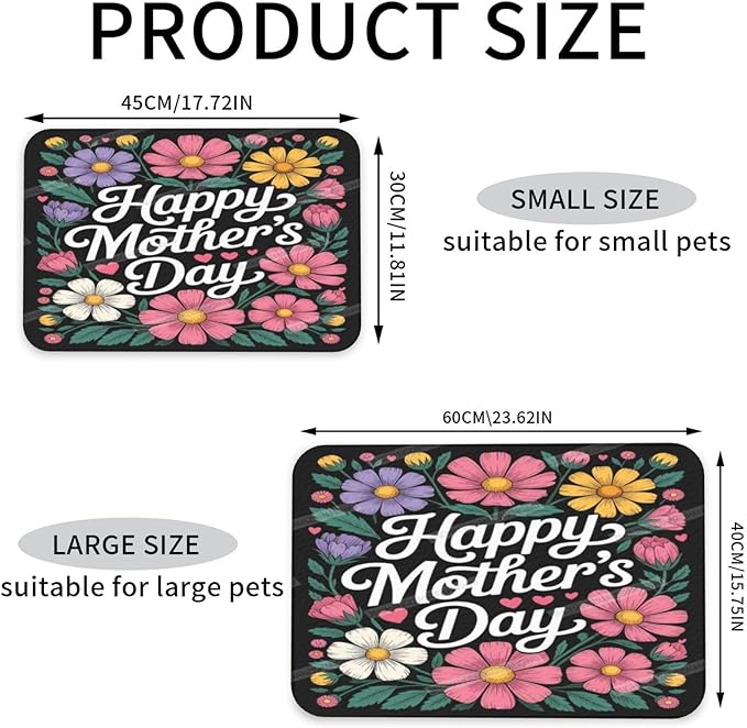 Absorbent Dog Water Cat Mat for Food Water Bowl Quick Dry Happy Mother's Day Floral Gift for Mom Le Pet Feeding Mats No Stains Dog Food Mat Pet Accessories Supplies Cat Bowl Mats 18X12In