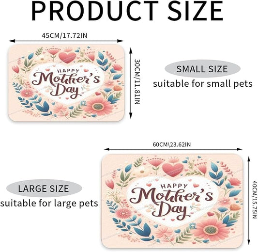 Pet Feeding Mat Happy Mother's Day Floral Gift for Mom Fh Dog Food Mat for Food Water No Stains Quick Dry Dispenser Cat Bowl Mats Messy Drinkers 18X12In