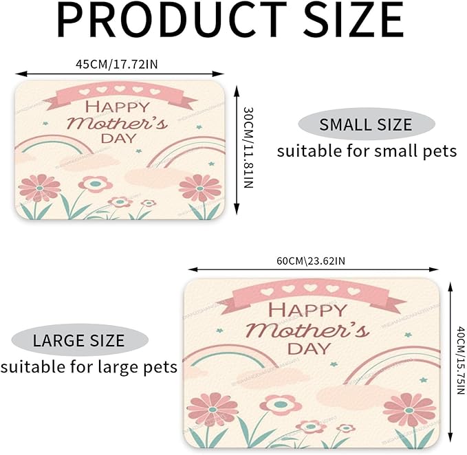 Pet Feeding Mat Happy Mother's Day Floral Gift for Mom Gb Absorbent Pet Placemat for Food Water Bowl with Waterproof Rubber Backing 24x16In Quick Dry Water Dispenser Mat Dog Cat