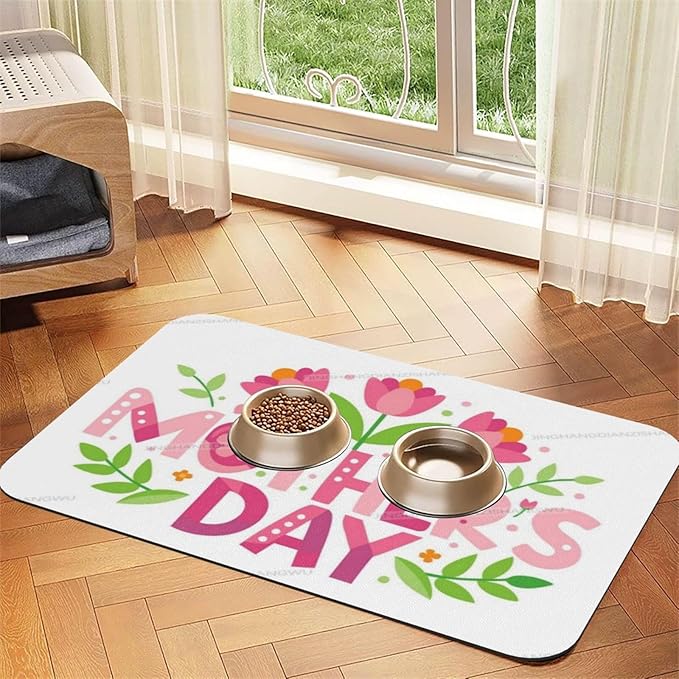 Pet Feeding Mat Happy Mother's Day Floral Gift Mom Y Dog Food Mat for Food Water No Stains Quick Dry Dispenser Cat Bowl Mats for Messy Drinkers 18X12In