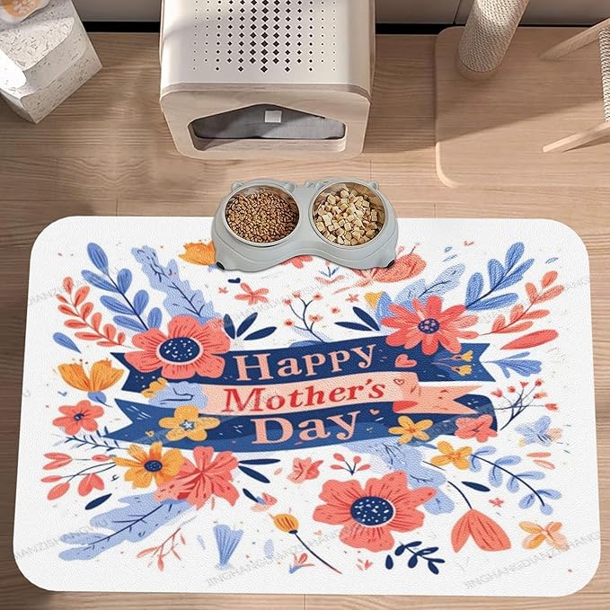 Pet Feeding Mat Absorbent Dog Mat for Food Water Bowl No Stains Quick Dry Water Dispenser Mats Happy Mother's Day Floral Gift for Mom H Dog Accessories Pet Supplies Bowl Messy Drinkers 18X12In