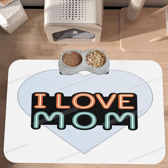 Absorbent Dog Water Cat Mat for Food Water Bowl Quick Dry Happy Mother's Day I Love Mum Gift for Mom Ha Pet Feeding Mats No Stains Dog Food Mat Pet Accessories Supplies Cat Bowl Mats 18X12In