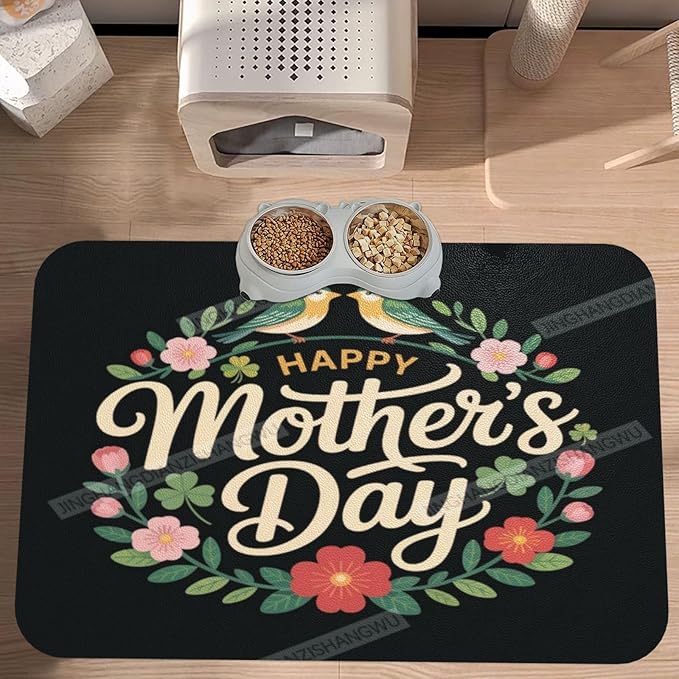 Dog Food Mats for Floors Happy Mother's Day Floral Gift Mom Ey Absorbent Pet Cat Food Mat Quick Dry Dog Bowl Mats for Water Pet Supplies 18X12In