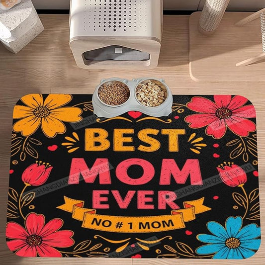 Pet Feeding Mat Happy Mother's Day Floral Best Gift Mom Bo Absorbent Pet Placemat for Food Water Bowl with Waterproof Rubber Backing 18X12In Quick Dry Water Dispenser Mat Dog Cat