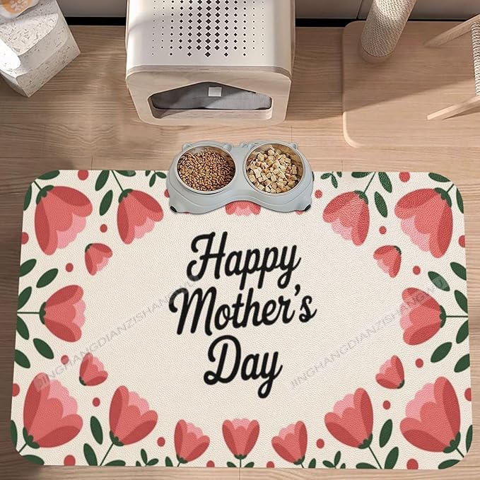 Pet Feeding Mat Happy Mother's Day Floral Gift Mom Et Absorbent Pet Placemat for Food Water Bowl with Waterproof Rubber Backing 24x16In Quick Dry Water Dispenser Mat Dog Cat