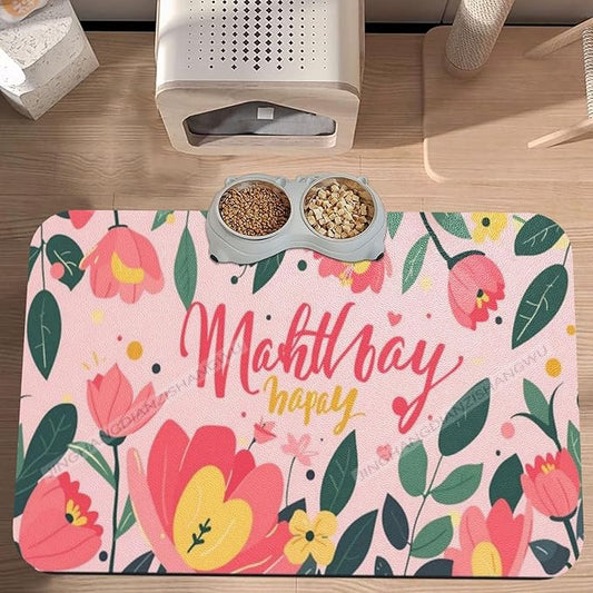 Pet Feeding Mat Happy Mother's Day Floral Gift Mom Cl Absorbent Pet Placemat for Food Water Bowl with Waterproof Rubber Backing 24x16In Quick Dry Water Dispenser Mat Dog Cat